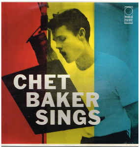 Chet Baker ‎– Chet Baker Sings  Vinyle, LP, Album, Réédition + Cd Digipack