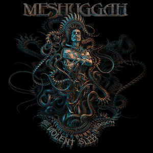 Meshuggah ‎– The Violent Sleep Of Reason  CD, Album, Digipak