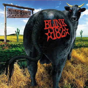 Blink-182 ‎– Dude Ranch  Vinyle, LP, Album, Réédition, Remasterisé, 180g, Gatefold