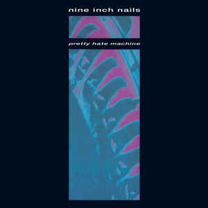 Nine Inch Nails ‎– Pretty Hate Machine  Vinyle, LP, Album, Réédition