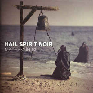 Hail Spirit Noir ‎– Mayhem In Blue  CD, Album
