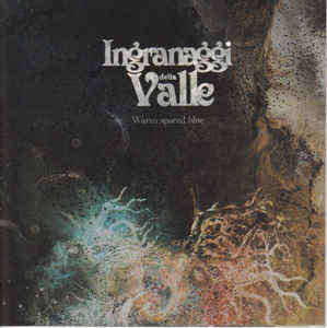 Ingranaggi Della Valle ‎– Warm Spaced Blue  CD, Album