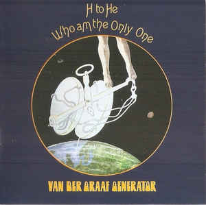 Van Der Graaf Generator ‎– H To He, Who Am The Only One  CD, Album, Réédition, Remasterisé