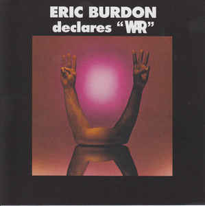 Eric Burdon & War ‎– Eric Burdon Declares "War"  CD, Album, Réédition, Remasterisé