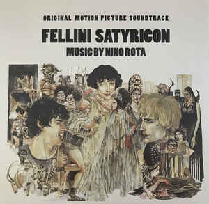 Nino Rota ‎– Fellini Satyricon - Original Motion Picture Soundtrack  Vinyle, LP, Album, Édition Limitée, Réédition, Jaune Transparent