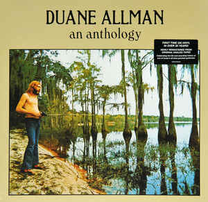 Duane Allman ‎– An Anthology  2 × Vinyle, LP, Compilation, Réédition, Remasterisé