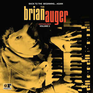 Brian Auger ‎– Back To The Beginning...Again: The Brian Auger Anthology Volume 2 -  2 × Vinyle, LP, Compilation