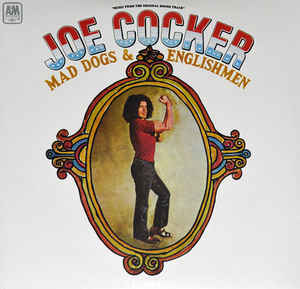 Joe Cocker ‎– Mad Dogs & Englishmen  2 × Vinyle, LP, Réédition, 180 Grammes