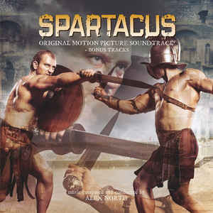 Alex North ‎– Spartacus (Original Motion Picture Soundtrack)  Vinyle, LP, Album, Réédition, Remasterisé