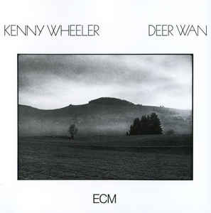 Kenny Wheeler ‎– Deer Wan  Vinyle, LP, Album, Réédition, 180 grammes