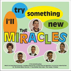 The Miracles ‎– I'll Try Something New Vinyle, LP, Album, Réédition