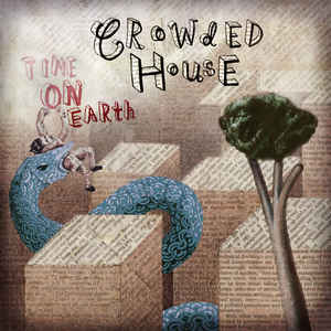 Crowded House ‎– Time On Earth  2 × Vinyle, LP, Album, Édition limitée, Réédition