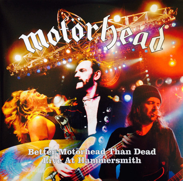Motörhead – Better Motörhead Than Dead - Live At Hammersmith  4 x Vinyle, LP, Album, Repress