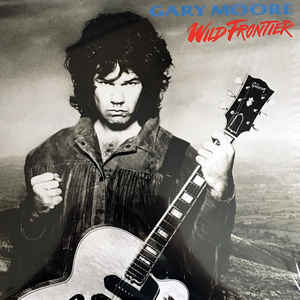 Gary Moore ‎– Wild Frontier  Vinyle, LP, Album, Réédition