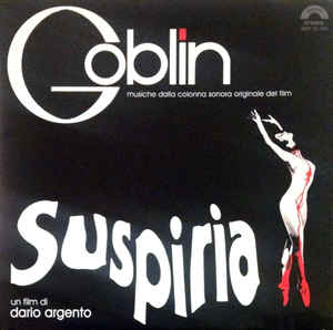 Goblin ‎– Suspiria (Musiche Dalla Colonna Sonora Originale Del Film)  Vinyle, LP, Édition Limitée, Réédition, Stéréo, Gatefold