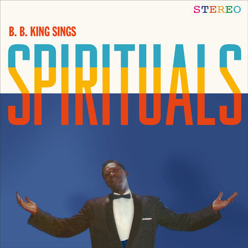 B.B. King – Sings Spirituals  Vinyle, LP, Album, Édition Limitée, Réédition, 180 Grammes