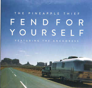 The Pineapple Thief Featuring The Anchoress ‎– Fend For Yourself  Vinyle, 7 ", 45 RPM, Single, Edition Limitée