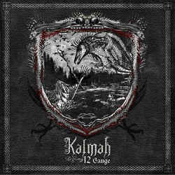 Kalmah ‎– 12 Gauge  CD, Album, Réédition