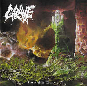 Grave  ‎– Into The Grave  CD, Album, Réédition, Remasterisé