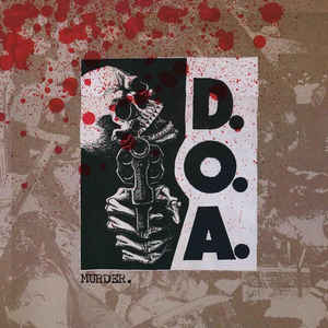 D.O.A.  ‎– Murder.  Vinyle, LP, Album, Réédition