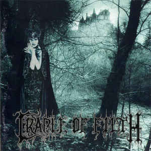 Cradle Of Filth ‎– Dusk And Her Embrace  CD, Album, Réédition