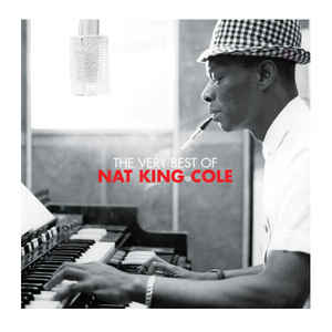 Nat King Cole ‎– The Very Best Of Nat King Cole  2 × Vinyle, LP, Compilation, Gatefold, 180g