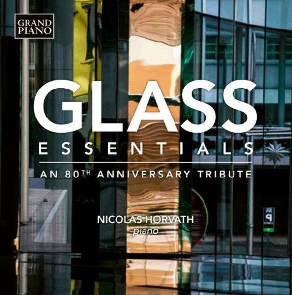 Glass - Nicolas Horvath – Glass Essentials - An 80th Anniversary Tribute  Vinyle, LP, Compilation