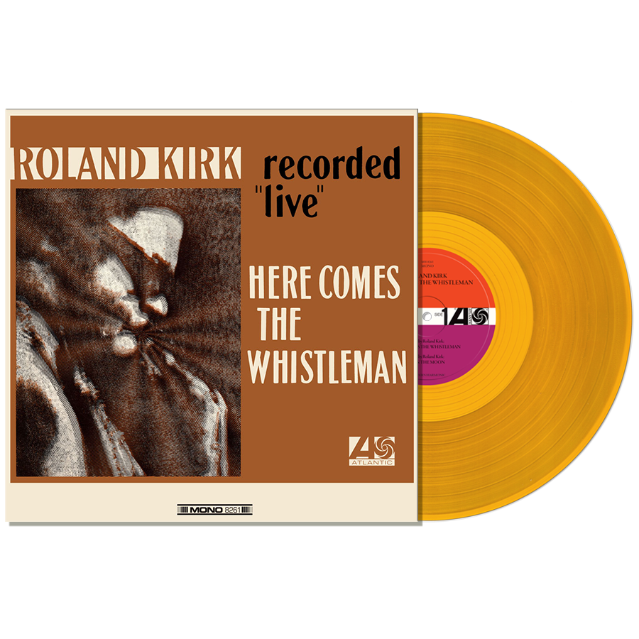 Roland Kirk – Here Comes The Whistleman  Vinyle, LP, Album, Réédition, Remasterisé, Mono, Orange