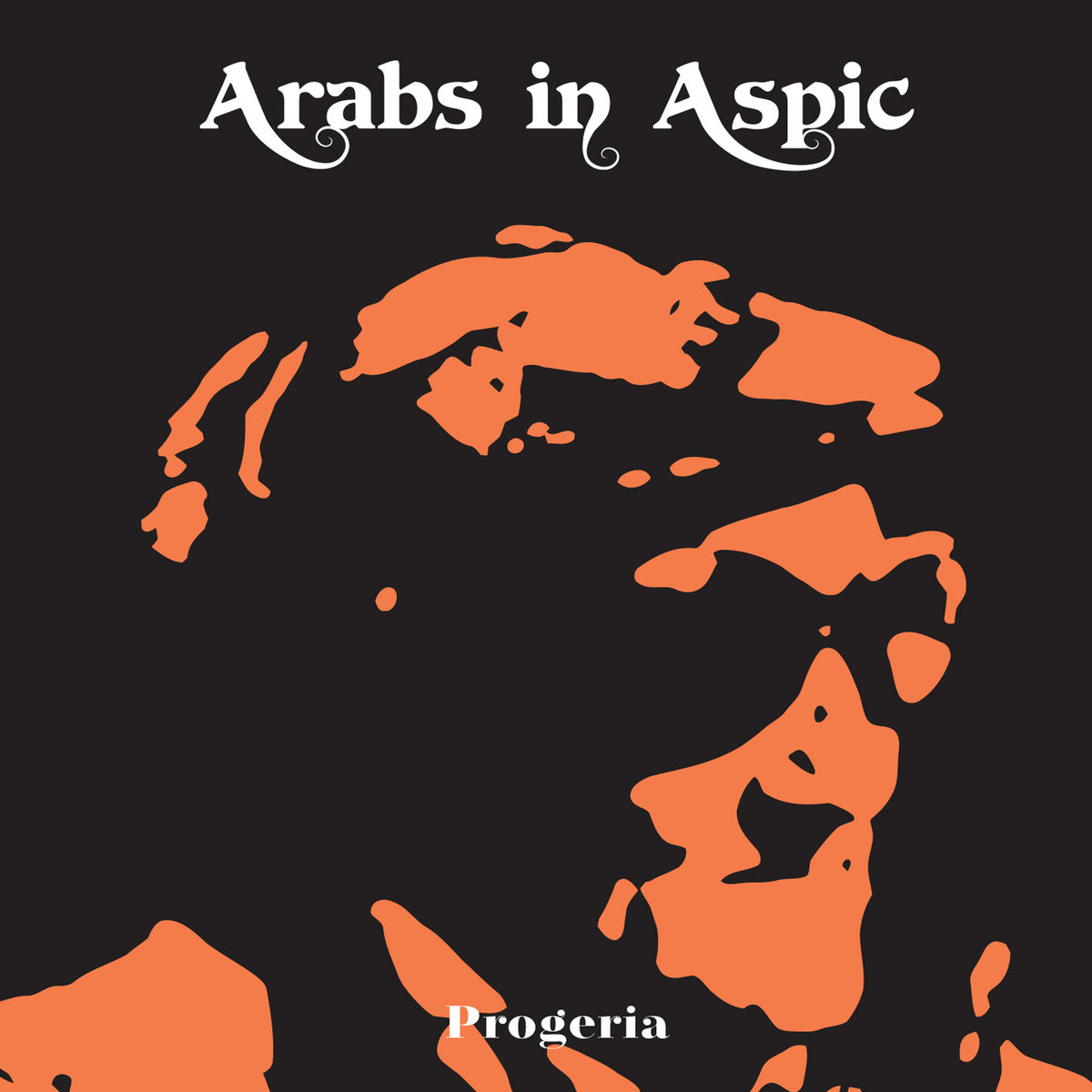 Arabs in Aspic - Progeria  Vinyle, LP, Orange