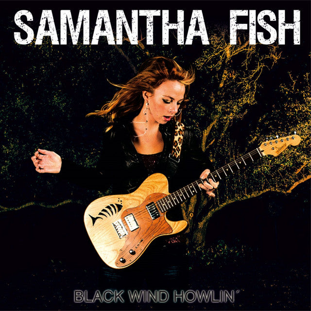 Samantha Fish - Black Wind Howlin'  Vinyle, LP, Album