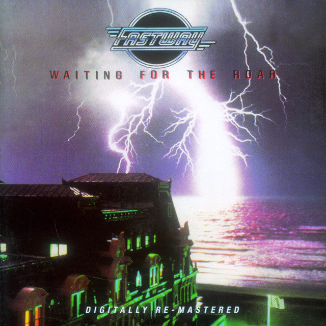 Fastway – Waiting For The Roar  CD, Album, Réédition, Remasterisé