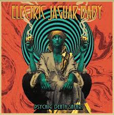 Electric Jaguar Baby – Psychic Death Safari  Vinyle, LP, Album, Édition Limitée, Bleu / Rouge