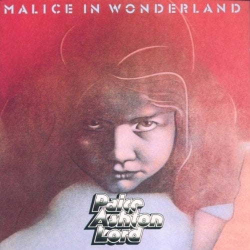 Paice Ashton & Lord – Malice In Wonderland  2 x Vinyle, LP, Album, Réédition, Remasterisé, Gatefold