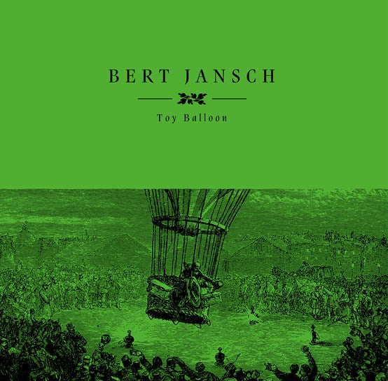 Bert Jansch - Toy Balloon  Vinyle, LP, Album, Édition Limitée