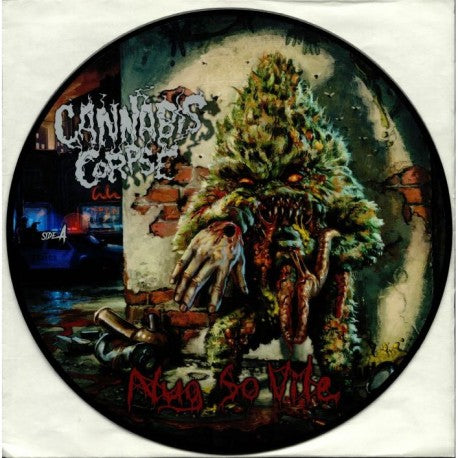 Cannabis Corpse – Nug So Vile  Vinyle, LP, Album, Édition Limitée, Picture Disc