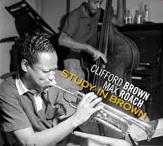 Clifford Brown and Max Roach ‎– Study in Brown  Vinyle, LP, Album, Réédition, Stéréo
