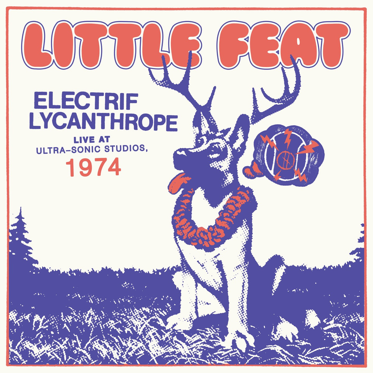 Little Feat – Electrif Lycanthrope Live At Ultra-Sonic Studios, 1974  2 x Vinyle, LP, Album, Édition Limitée, Stéréo