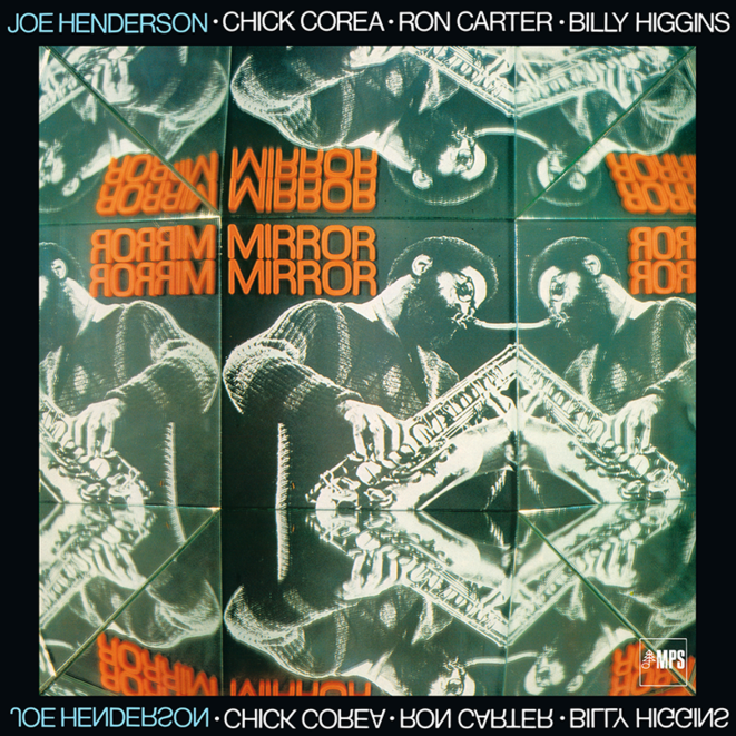 Joe Henderson • Chick Corea • Ron Carter • Billy Higgins – Mirror, Mirror  Vinyle, LP, Album, Réédition, Remasterisé, 180 g