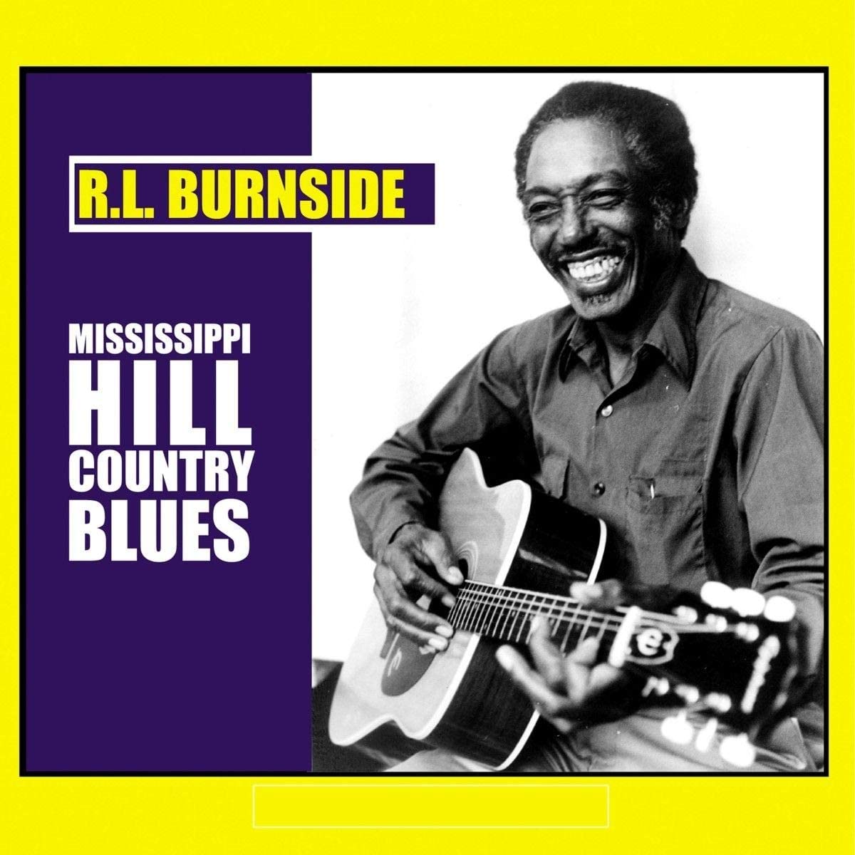 R.L. Burnside – Mississippi Hill Country Blues  Vinyle, LP, Edition Limitée, Réédition