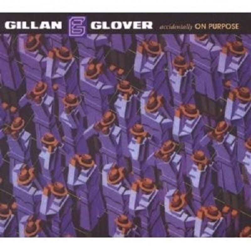 Gillan & Glover – Accidentally On Purpose  CD, Album, Édition Limitée, Remasterisé