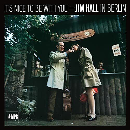 Jim Hall – It's Nice To Be With You (Jim Hall In Berlin)  Vinyle, LP, Album, Réédition, Remasterisé