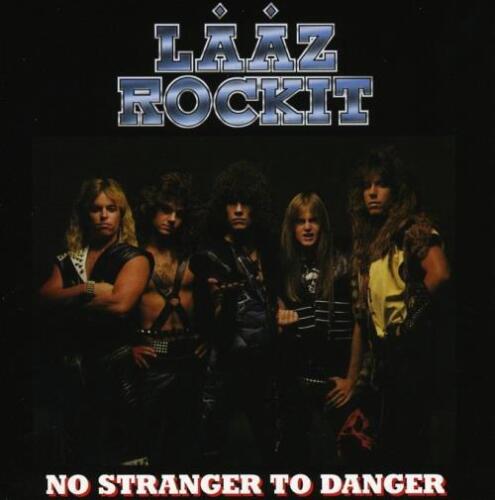 Lääz Rockit – No Stranger To Danger  CD, Album, Réédition, Remasterisé