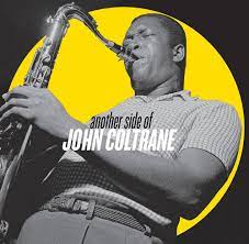 John Coltrane – Another Side Of John Coltrane  2 x Vinyle, LP, Compilation, Stéréo
