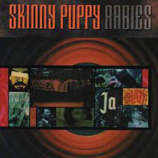 Skinny Puppy ‎– Rabies Vinyle, LP, Album, Réédition