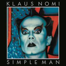 Klaus Nomi – Simple Man  Vinyle, LP, Album, Réédition