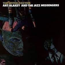 Art Blakey And The Jazz Messengers ‎– The Witch Doctor  Vinyle, LP, Album, Réédition, Stéréo, 180g, Gatefold