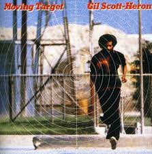 Gil Scott-Heron ‎– Moving Target  Vinyle, LP, Album, Réédition