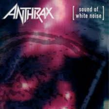 Anthrax ‎– Sound Of White Noise  2 × Vinyle, LP, Album, Édition limitée, Réédition, Gatefold