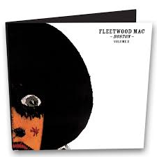 Fleetwood Mac ‎– Boston - Volume 2  CD, Album Digipak