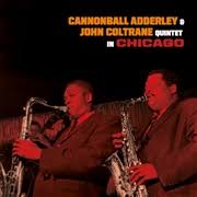 Cannonball Adderley & John Coltrane Quintet - In Chicago Vinyle, LP, Album, Réédition, Coloré, 180g